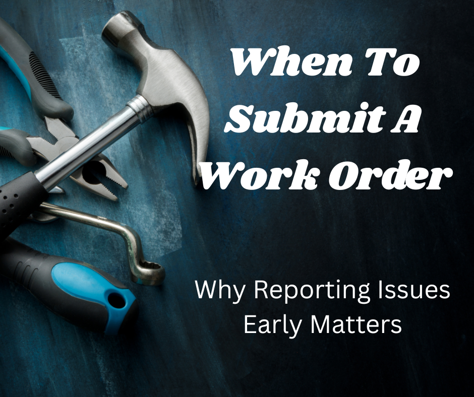 When to Submit a Work Order